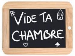 Vide ta Chambre 15 mai 2022